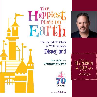Episode 248: Author and Former Imagineer Chris Merritt Part 1