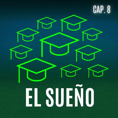 Capítulo 8: EL SUEÑO