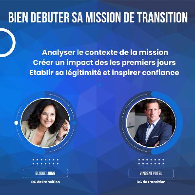 Bien débuter sa Mission de Transition