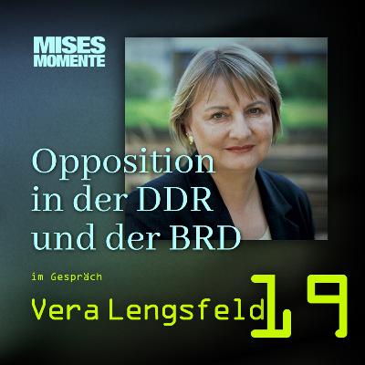 Opposition in der DDR und der BRD mit Vera Lengsfeld | Mises Momente #19