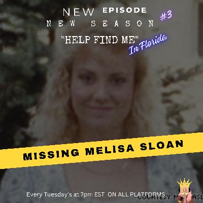 Missing Melissa Sloan #3 Missing Melissa Sloan #3