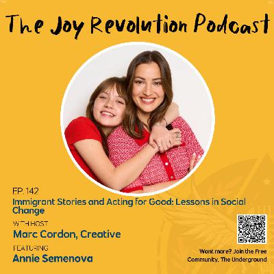 Immigrant Stories and Acting for Good: Lessons in Social Change with Annie Semenova Immigrant Stories and Acting for Good: Lessons in Social Change with Annie Semenova