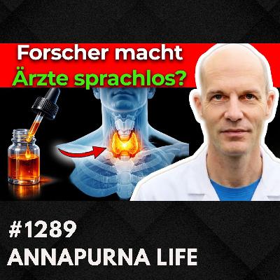 Forscher teilt krasse Jod Wahrheit (99 % wissen DAS nicht?) | Annapurna Life Team #1289 Forscher teilt krasse Jod Wahrheit (99 % wissen DAS nicht?) | Annapurna Life Team #1289