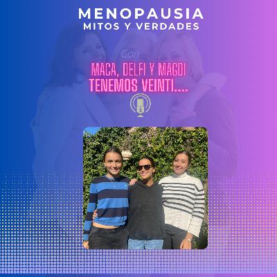 ¿Qué piensan las chicas de 20 sobre la menopausia? ¿Qué piensan las chicas de 20 sobre la menopausia?