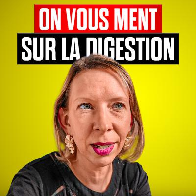 #82 - 5 conseils pour améliorer votre digestion naturellement [Dr Guillouche]