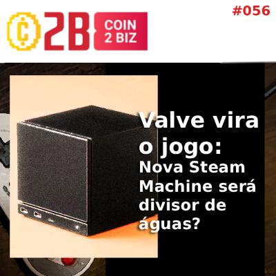 Valve vira o jogo: nova Steam Machine será divisor de águas?