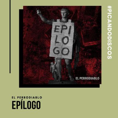 "Epílogo", El Perrodiablo