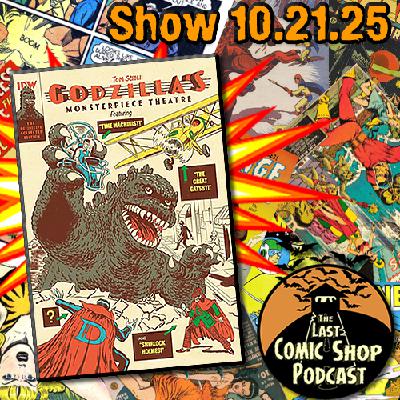 Godzilla Monsterpiece Theatre: 10/21/25