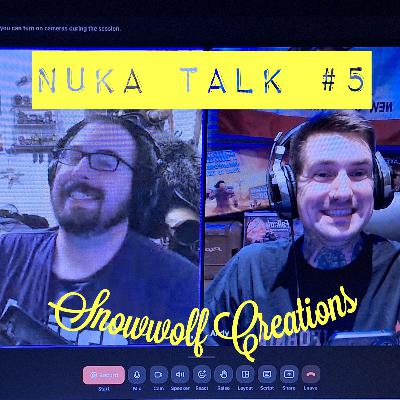 BONUS: NukaTalk #5: Yuri aka SnowwolfCreations