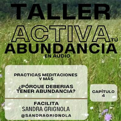 ACTIVA TU ABUNDANCIA - CAP.4 - - #prosperidad #abundancia ACTIVA TU ABUNDANCIA - CAP.4 - - #prosperidad #abundancia