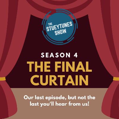 The Final Curtain: Our Last Episode The Final Curtain: Our Last Episode