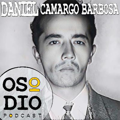 OSO DIO 02x12 - DANIEL CAMARGO. Pero Daniel...