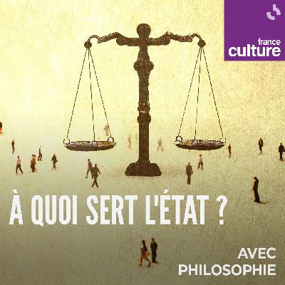 À quoi sert l'État ? : Thomas Hobbes : l'État pour survivre À quoi sert l'État ? : Thomas Hobbes : l'État pour survivre