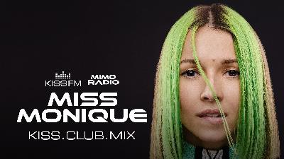 Miss Monique - KISS.CLUB.MIX [MiMo Radioshow] (08.09.25)
