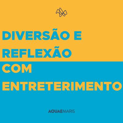 Diversão e Reflexão com Entretenimento Diversão e Reflexão com Entretenimento