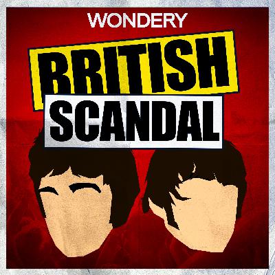 Introducing British Scandal