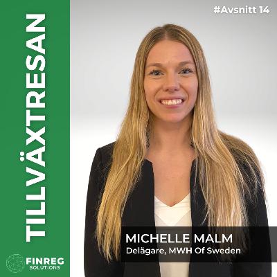 Avsnitt 14, Michelle Malm