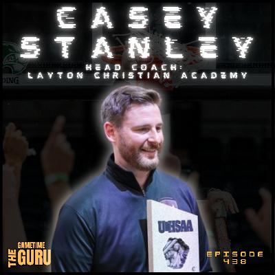 Casey Stanley: Head Coach of Layton Christian Academy Boys Basketball | The Gametime Guru Casey Stanley: Head Coach of Layton Christian Academy Boys Basketball | The Gametime Guru