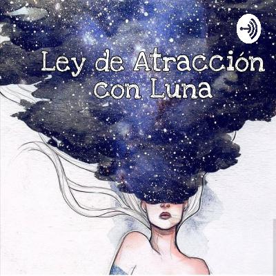 - Ley de Atracción - Introducción