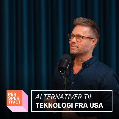 Er vi for afhængige af USA? Alternativer til bl.a. Google, Facebook og ChatGPT - Ep. 34, 18. feb 2026
