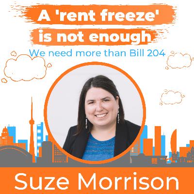 11 - A 'Rent Freeze' is Not Enough — We Need More Than Bill 204 11 - A 'Rent Freeze' is Not Enough — We Need More Than Bill 204