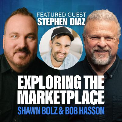Faith, Family, and Prophetic Business: Stephen Diaz’s Journey to Marketplace Success on Exploring the Marketplace (S:4 - Ep 32)