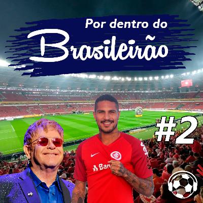 #2 Por Dentro do Brasileirão #2 Por Dentro do Brasileirão