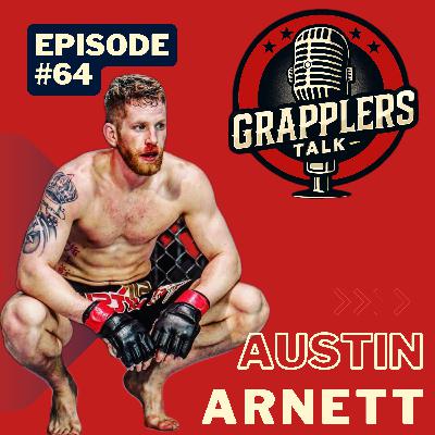 Episode #64- Austin Arnett