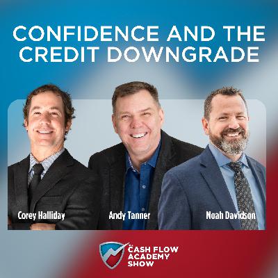 Confidence and the Credit Downgrade Confidence and the Credit Downgrade