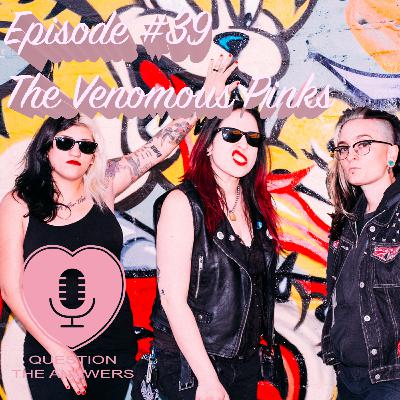 The Venomous Pinks
