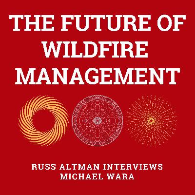 The future of wildfire management