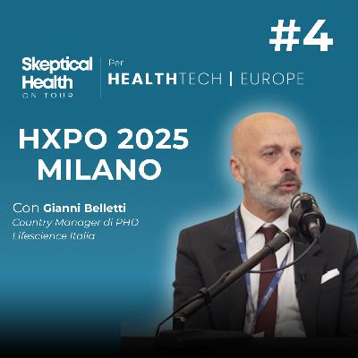 #4 HXPO 2025 | In Sanità, Semplificare i Processi Non è Mai Scontato - con Gianni Belletti