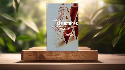 [Review] Structures: Or Why Things Don't Fall Down (J. E. Gordon) Summarized