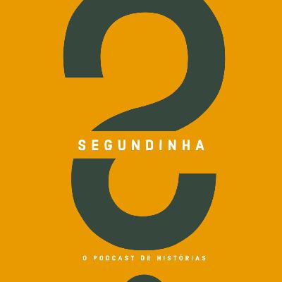 SEGUNDINHACAST #26 - REPARANDO HISTORIAS SEGUNDINHACAST #26 - REPARANDO HISTORIAS