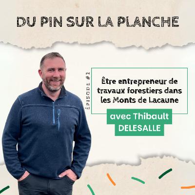Être entrepreneur de travaux forestiers dans les Monts de Lacaune - Thibault Delesalle Être entrepreneur de travaux forestiers dans les Monts de Lacaune - Thibault Delesalle