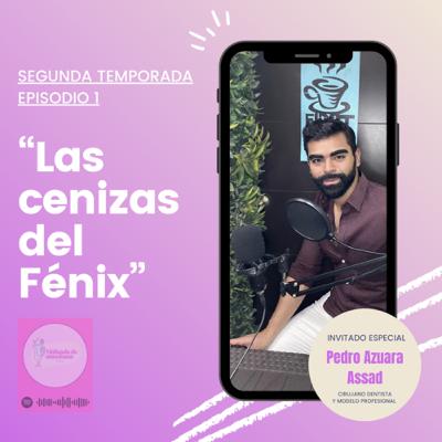 LAS CENIZAS DEL FÉNIX