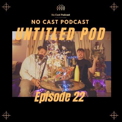 Episode 22: Untitled