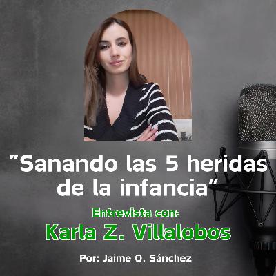 01_Sanando las 5 Heridas de la Infancia con Karla Villalobos