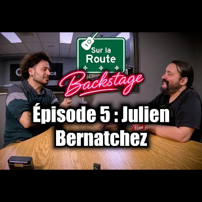 Cinéma, humour, DJ et greffier avec Julien Bernatchez - Sur la Route Épisode 5