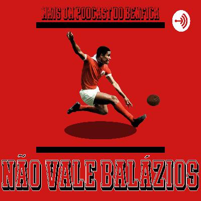 EP. 1 T.2 | Não Vale Balázios | 3 em 1, Tumba na Grécia, Famalicão e Moreirense.