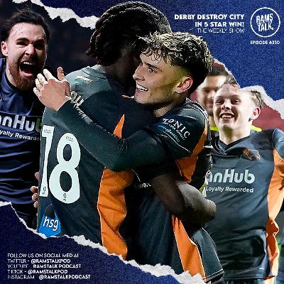 #330 Derby Annihilate Bristol City In 5 Star Performance!
