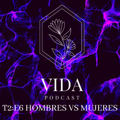 T2; E6: Hombres vs Mujeres | Parte 1 | Invitados Especiales T2; E6: Hombres vs Mujeres | Parte 1 | Invitados Especiales