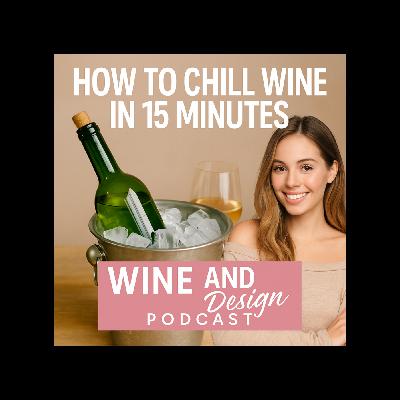 How to Chill Wine in 15 Minutes: Quick & Easy Methods That Work