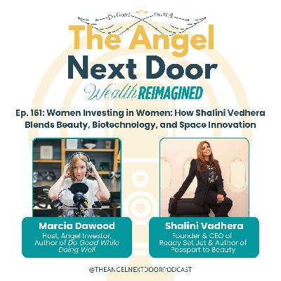 Women Investing in Women: How Shalini Vadhera Blends Beauty, Biotechnology, and Space Innovation Women Investing in Women: How Shalini Vadhera Blends Beauty, Biotechnology, and Space Innovation