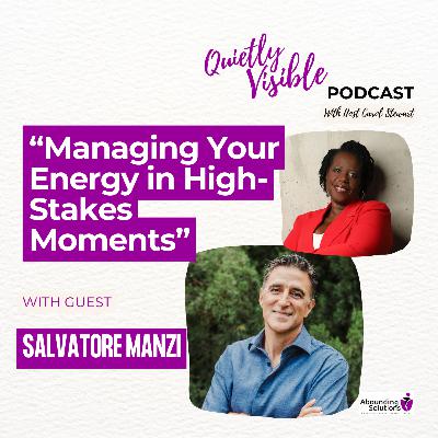 Managing Your Energy in High-Stakes Moments