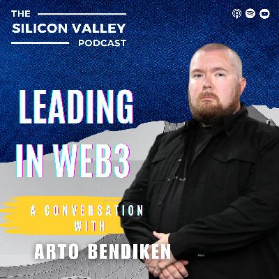 Ep 262 Leading in Web3 A Conversation with Arto Bendiken Ep 262 Leading in Web3 A Conversation with Arto Bendiken
