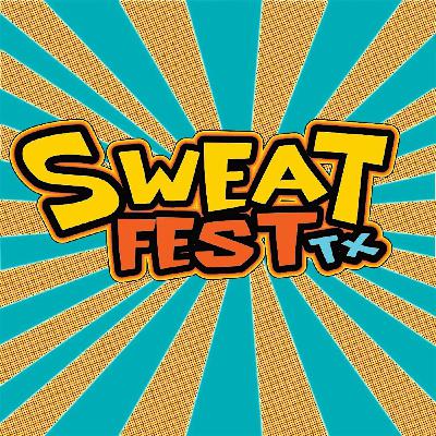 Sweat Fest TX