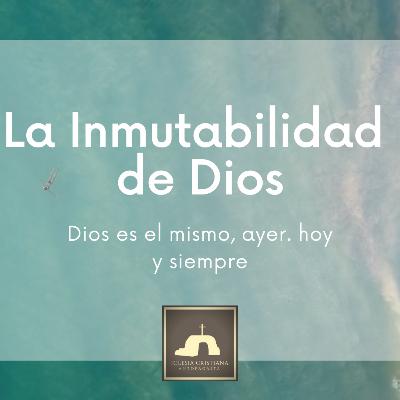 La Inmutabilidad de Dios