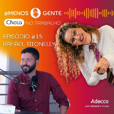 RAFAEL TITONELLY - Magia e humor no mercado de trabalho