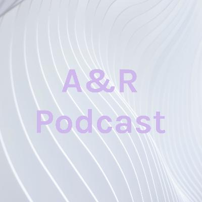 A&R Episode 2 Metamorphosis II